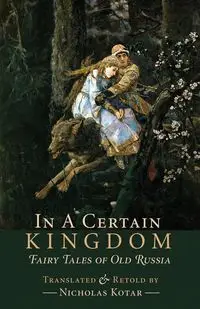 In a Certain Kingdom - Nicholas Kotar