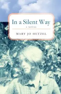 In a Silent Way - Mary Jo Hetzel