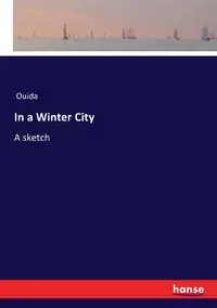 In a Winter City - Ouida