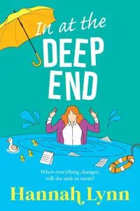 In at the Deep End - Lynn Hannah