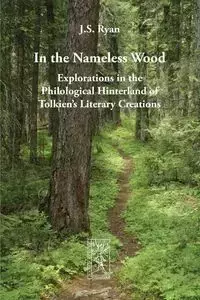 In the Nameless Wood - Ryan J. S.