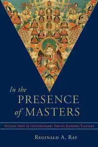 In the Presence of Masters - Ray Reginald A.