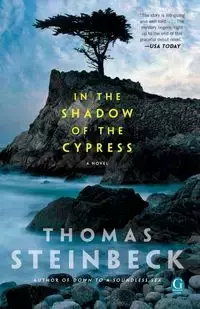In the Shadow of the Cypress - Thomas Steinbeck
