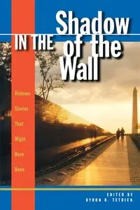 In the Shadow of the Wall - Tetrick Byron R.