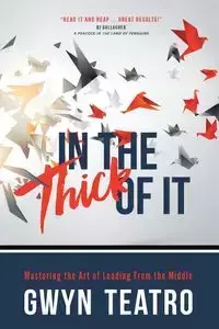 In the Thick of It - Gwyn Teatro