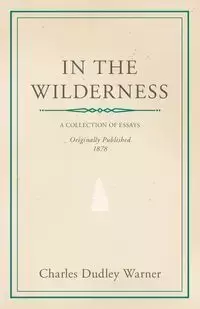 In the Wilderness - Warner Charles Dudley