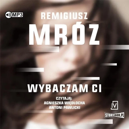 Ina Kobryn T.1 Wybaczam ci audiobook - Remigiusz Mróz