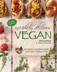 Incredibly Delicious Vegan Recipes and Meal Plans - Cooper-Dockery Dr. Dona