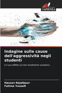 Indagine sulle cause dell'aggressività negli studenti - Hassan Najafpour