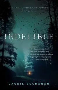 Indelible - Laurie Buchanan