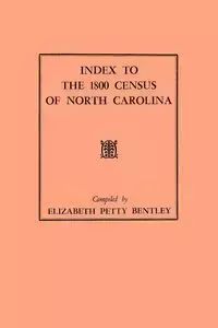 Index to the 1800 Census of North Carolina - Elizabeth Bentley Petty