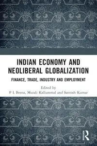 Indian Economy and Neoliberal Globalization - Beena P L