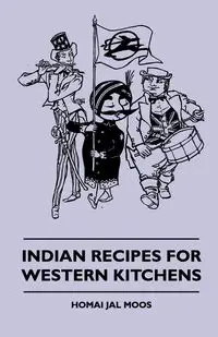 Indian Recipes for Western Kitchens - Moos Homai Jal