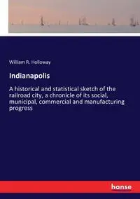 Indianapolis - William R. Holloway