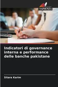 Indicatori di governance interna e performance delle banche pakistane - Karim Sitara