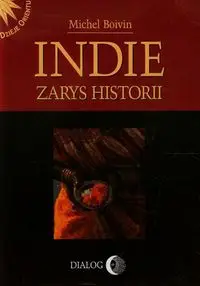 Indie Zarys historii - Michel Boivin