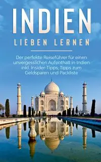 Indien lieben lernen - Linda Seidel