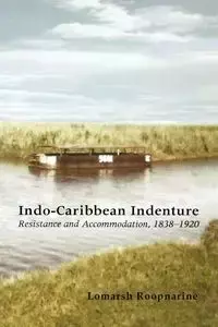 Indo-Caribbean Indenture - Roopnarine Lomarsh