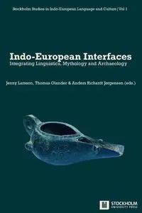 Indo-European Interfaces - Larsson Jenny