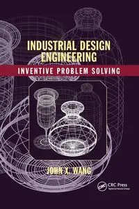 Industrial Design Engineering - John X. Wang