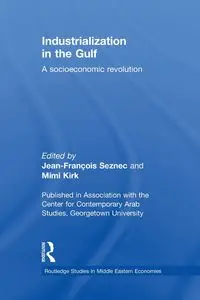 Industrialization in the Gulf - Seznec Jean-Francois