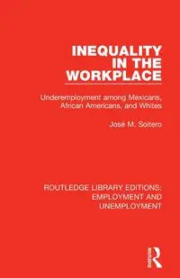 Inequality in the Workplace - Soltero José M.