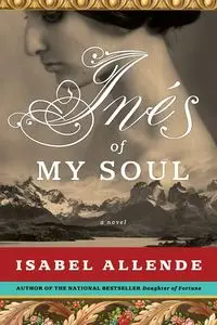 Ines of My Soul - Isabel Allende