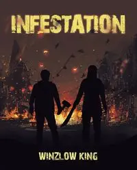 Infestation - King Winzlow