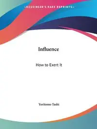 Influence - Tashi Yoritomo