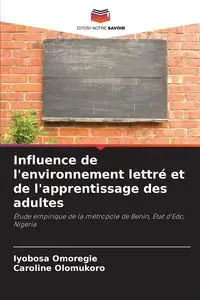 Influence de l'environnement lettré et de l'apprentissage des adultes - Omoregie Iyobosa