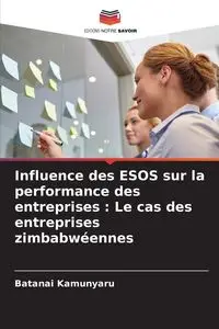 Influence des ESOS sur la performance des entreprises - Kamunyaru Batanai