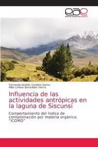 Influencia de las actividades antrópicas en la laguna de Siscunsí - Sierra Fernando Cordero Andrés