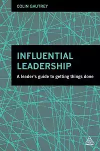 Influential Leadership - Colin Gautrey