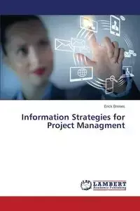 Information Strategies for Project Managment - Erick Brenes