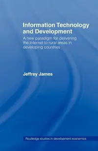 Information Technology and Development - James Jeffrey