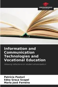 Information and Communication Technologies and Vocational Education - Pastori Patrícia