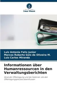 Informationen über Humanressourcen in den Verwaltungsberichten - Felix Antonio Júnior Luiz