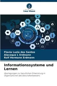 Informationssysteme und Lernen - Santos Flavia Luzia dos