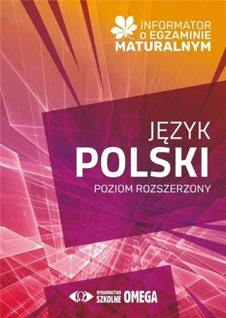 Informator o egz. maturalnym z języka polskiego ZR - praca zbiorowa