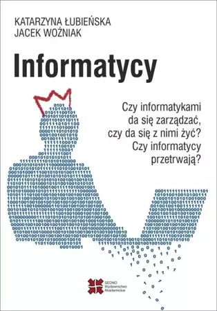 Informatycy - Katarzyna Łubieńska, Jacek Woźniak