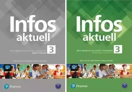 Infos aktuell 3 Podręcznik Zeszyt ćwiczeń Pearson - Birgit Sekulski, Nina Drabich, Tomasz Gajownik