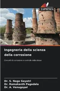 Ingegneria della scienza della corrosione - Naga Gayatri Dr. S.