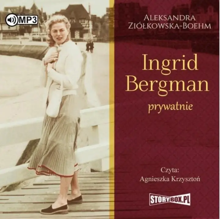 Ingrid Bergman prywatnie audiobook - Aleksandra Ziółkowska-Boehm