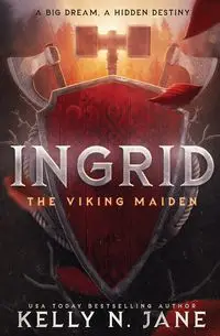 Ingrid, The Viking Maiden - Jane Kelly N