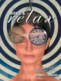 Inhale and Relax - Dennis Franks