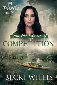 Inn the Spirit of Competition - Willis Becki