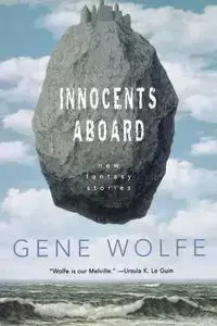 Innocents Aboard - Gene Wolfe