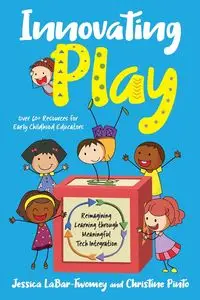 Innovating Play - Jessica LaBar-Twomey