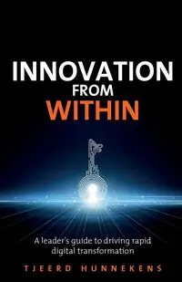 Innovation From Within - Hunnekens Tjeerd