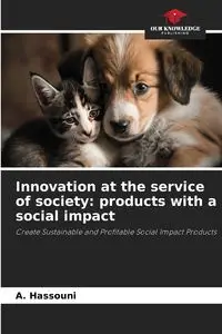 Innovation at the service of society - Hassouni A.